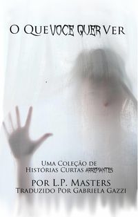 Produktbild: O Que Voce Quer Ver