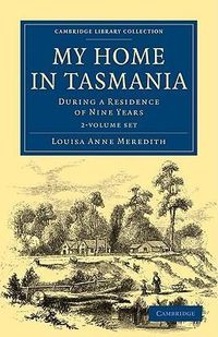 Produktbild: Meredith, L: My Home in Tasmania 2 Volume Set