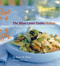 Produktbild: Wine Lover Cooks Italian