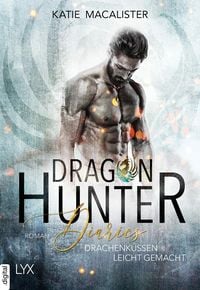 Produktbild: Dragon Hunter Diaries - Drachenk&uuml;ssen leicht gemacht