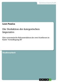 Produktbild: Die Deduktion des kategorischen Imperativs