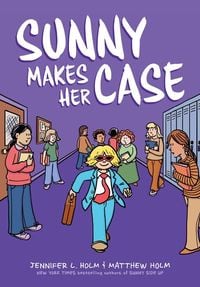 Produktbild: Sunny Makes Her Case: A Graphic Novel (Sunny #5)