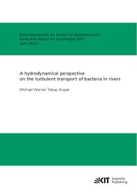 Produktbild: A hydrodynamical perspective on the turbulent transport of bacteria in rivers