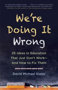 Bild vom Artikel We're Doing It Wrong vom Autor David Michael Slater