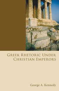 Produktbild: Greek Rhetoric Under Christian Emperors