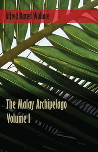 Produktbild: The Malay Archipelago - Volume 1