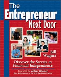 Produktbild: Entrepreneur Next Door : Discover the Secrets to Financial I