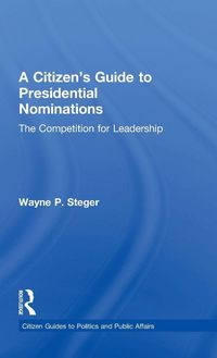 Produktbild: A Citizen's Guide to Presidential Nominations