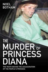Produktbild: The Murder of Princess Diana - The Truth Behind the Assassination of the People's Princess