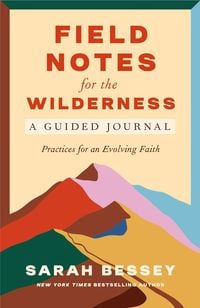 Produktbild: Field Notes for the Wilderness: A Guided Journal