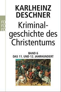 Produktbild: Kriminalgeschichte des Christentums 6