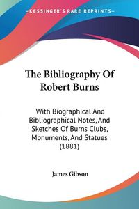 Produktbild: The Bibliography Of Robert Burns