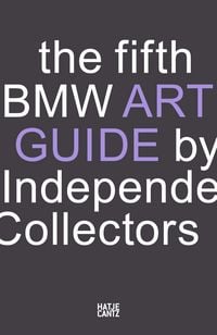 Produktbild: The fifth BMW Art Guide by Independent Collectors