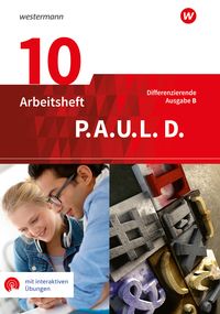 Produktbild: P.A.U.L. D. - Pers&ouml;nliches Arbeits- und Lesebuch Deutsch - Differenzierende Ausgabe f&uuml;r Realschulen und Gemeinschaftsschulen in Baden-W&uuml;rttemberg