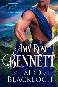 Produktbild: The Laird of Blackloch (Highland Rogue, #2)