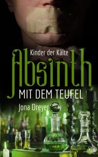 Produktbild: Absinth mit dem Teufel: Kinder der K&auml;lte