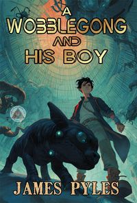 Produktbild: A Wobblegong and His Boy