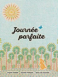 Produktbild: Journ&eacute;e parfaite