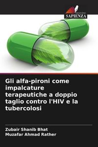 Produktbild: Gli alfa-pironi come impalcature terapeutiche a doppio taglio contro l'HIV e la tubercolosi