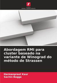 Produktbild: Abordagem RMI para cluster baseado na variante de Winograd do m&eacute;todo de Strassen