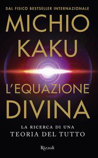 Produktbild: L' equazione divina. La ricerca di una teoria del tutto