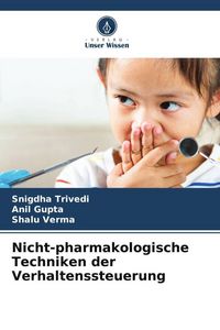 Produktbild: Nicht-pharmakologische Techniken der Verhaltenssteuerung