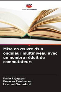 Produktbild: Mise en &iquest;uvre d'un onduleur multiniveau avec un nombre r&eacute;duit de commutateurs