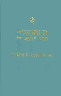 Bild vom Artikel The World from 1450 to 1700 vom Autor John E. Wills