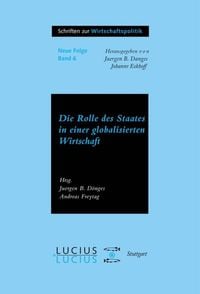 Produktbild: Die Rolle des Staates in der globalisierten Wirtschaft