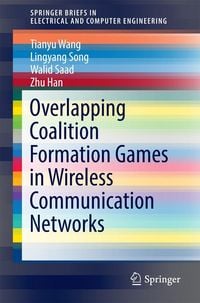Produktbild: Overlapping Coalition Formation Games in Wireless Communication Networks