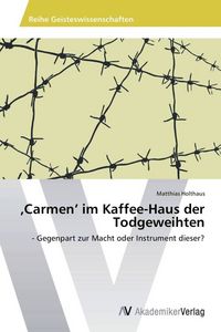 Produktbild: 'Carmen' im Kaffee-Haus der Todgeweihten