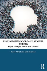 Produktbild: Psychodynamic Organisational Theory