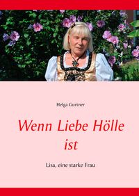 Produktbild: Wenn Liebe H&ouml;lle ist