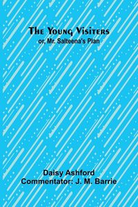 Produktbild: The Young Visiters or, Mr. Salteena's Plan