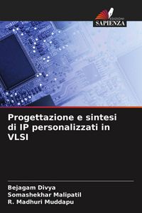 Produktbild: Progettazione e sintesi di IP personalizzati in VLSI