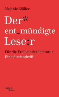 Produktbild: Der entm&uuml;ndigte Leser