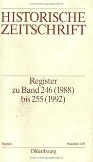 Produktbild: Historische Zeitschrift / Register / Register zu Band 246 (1988) bis 255 (1992)