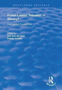 Produktbild: Prison Labour: Salvation or Slavery?