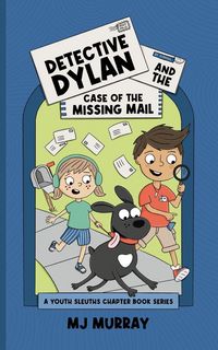 Produktbild: Detective Dylan and the Case of the Missing Mail
