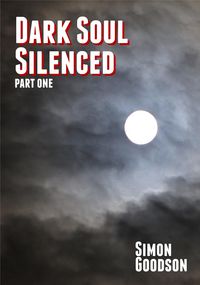 Produktbild: Dark Soul Silenced: Part One