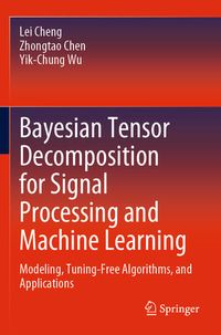 Produktbild: Bayesian Tensor Decomposition for Signal Processing and Machine Learning