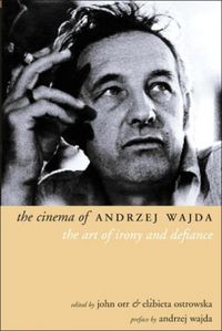 Produktbild: Orr, J: Cinema of Andrzej Wajda
