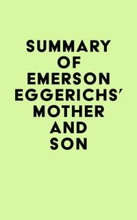 Produktbild: Summary of Emerson Eggerichs's Mother and Son