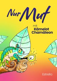 Produktbild: Nur Mut mit K&auml;melot Cham&auml;leon