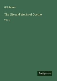 Produktbild: The Life and Works of Goethe