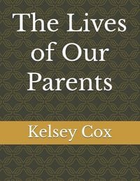 Produktbild: The Lives of Our Parents