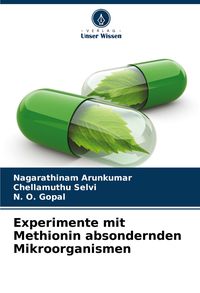 Produktbild: Experimente mit Methionin absondernden Mikroorganismen
