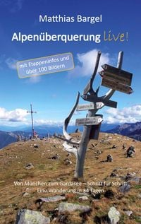 Produktbild: Alpen&uuml;berquerung live!