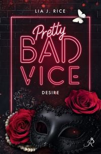Produktbild: Pretty Bad Vice: Desire (Band 1)