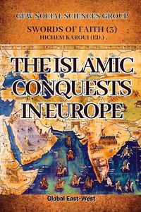 Produktbild: The Islamic Conquests in Europe